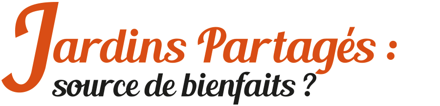 Titre jardin partages bienfaits