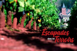 escapade dans les terroirs